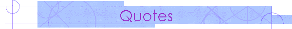 Quotes